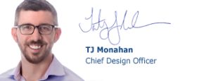 TJ Monahan, Chief Design Officer