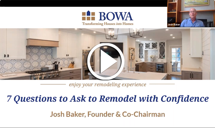 BOWA 7 Questions to Ask to Remodel with Confidence Screen Grab